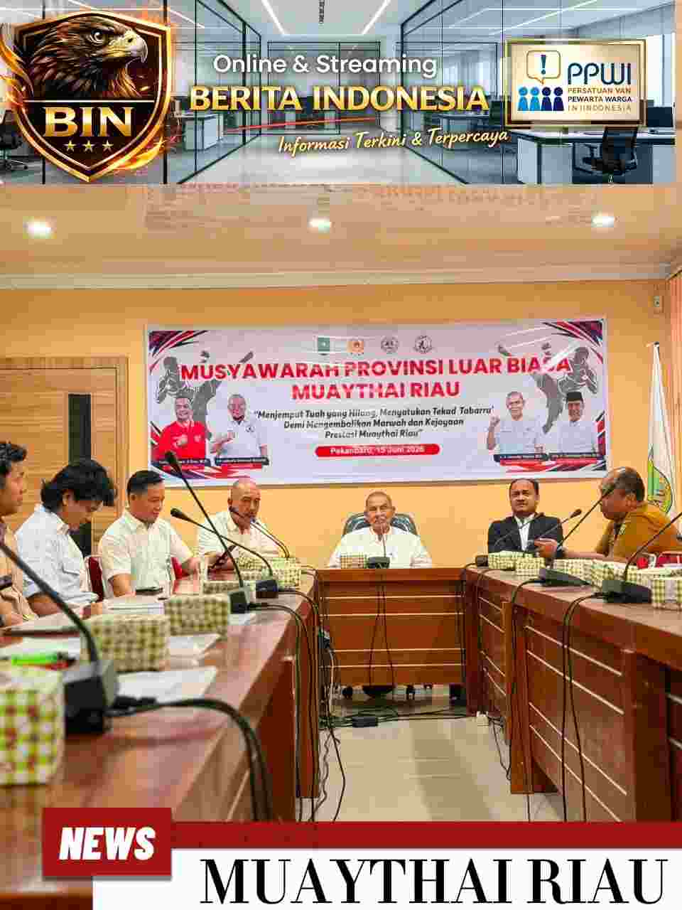 *Dastrayani Bibra Terpilih Aklamasi dalam Musprovlub Muaythai Riau, Waketum PBMI Lantik Pengprov MI Riau periode 2026-2030*