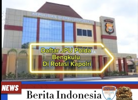 Beberapa Pejabat Utama Polda Bengkulu Di Rotasi Kapolri